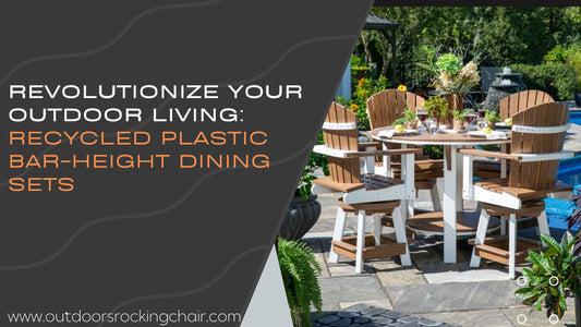 Revolutionize Your Outdoor Living: Recycled Plastic Bar-Height Dining Sets